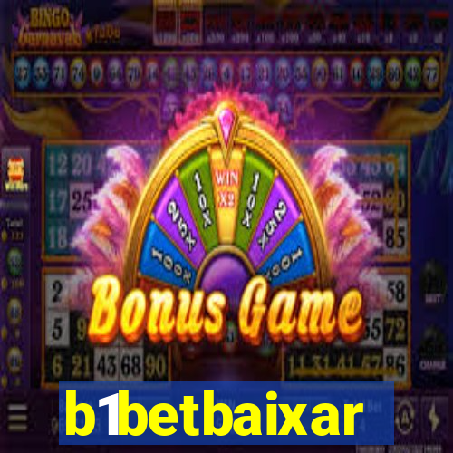 b1betbaixar