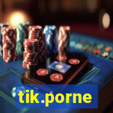 tik.porne