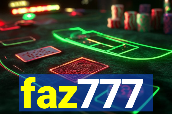 faz777