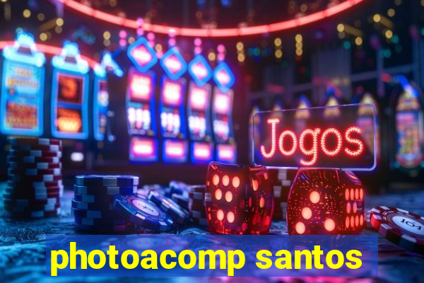 photoacomp santos