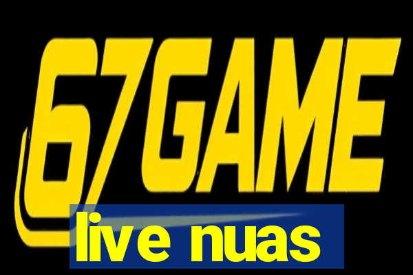 live nuas