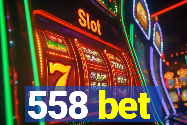 558 bet