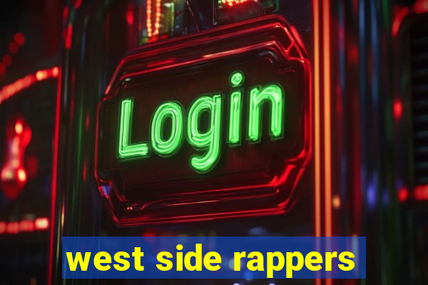 west side rappers