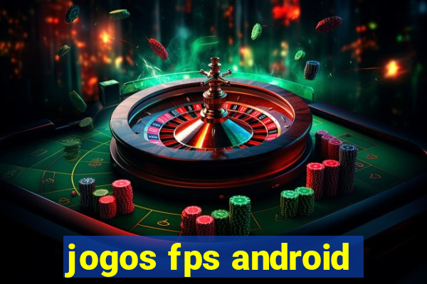 jogos fps android