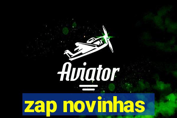 zap novinhas