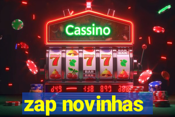 zap novinhas