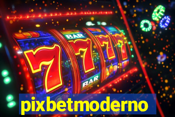 pixbetmoderno