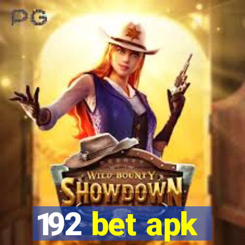 192 bet apk