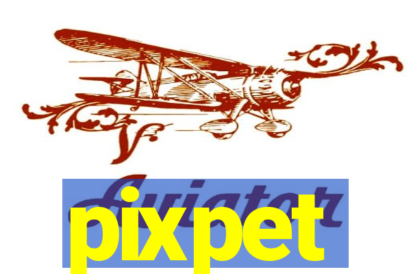 pixpet