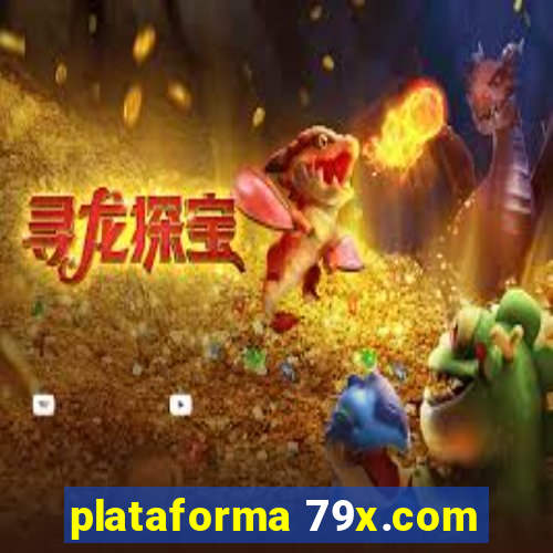 plataforma 79x.com