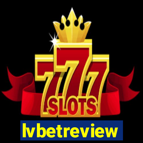 lvbetreview