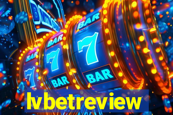 lvbetreview