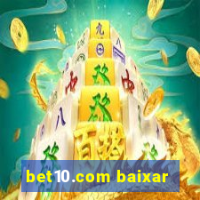 bet10.com baixar