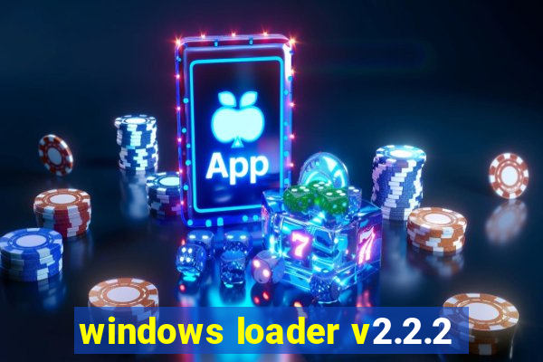 windows loader v2.2.2