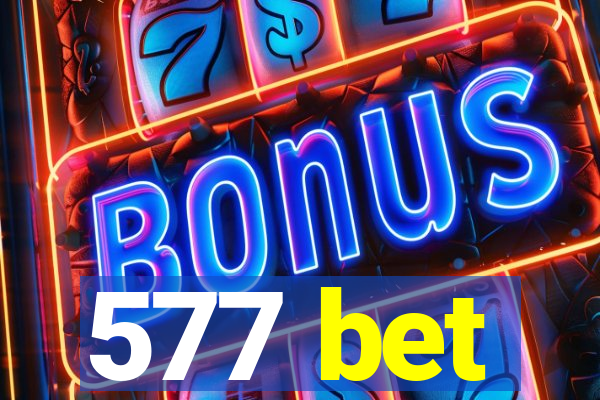 577 bet