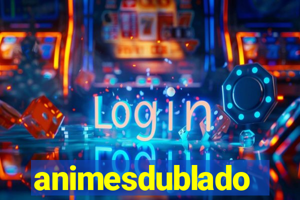 animesdublado