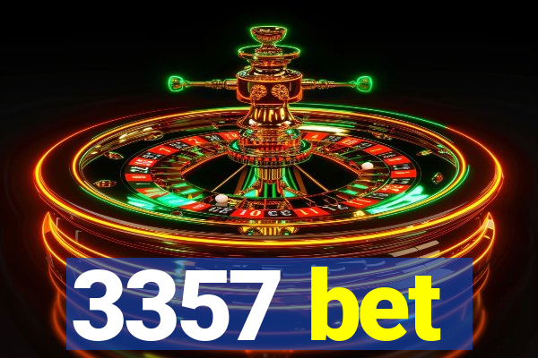 3357 bet