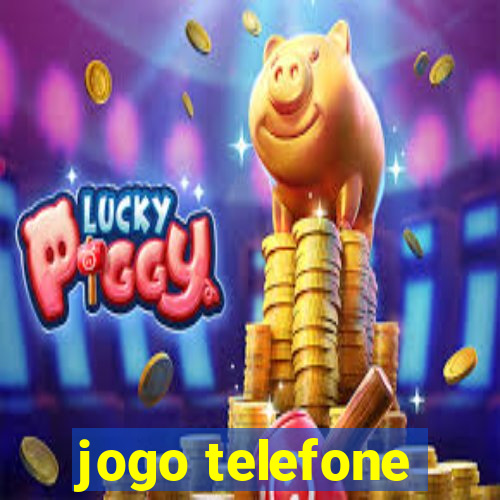 jogo telefone