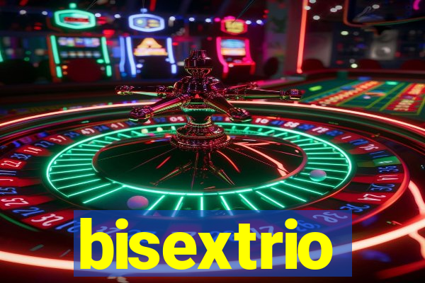 bisextrio