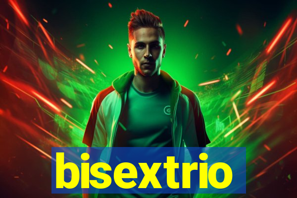 bisextrio