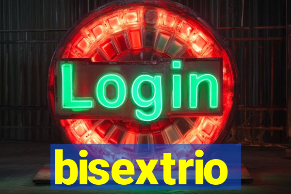 bisextrio