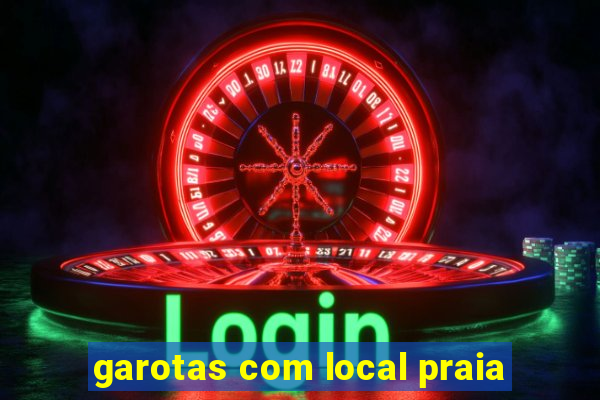 garotas com local praia