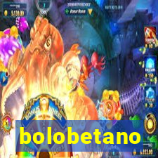 bolobetano