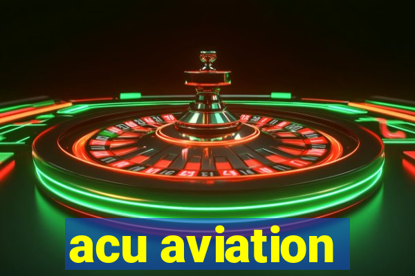 acu aviation