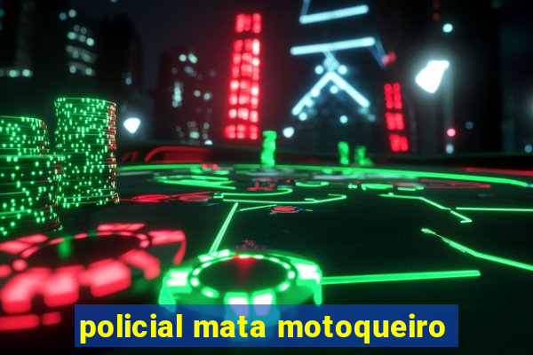 policial mata motoqueiro