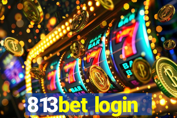 813bet login