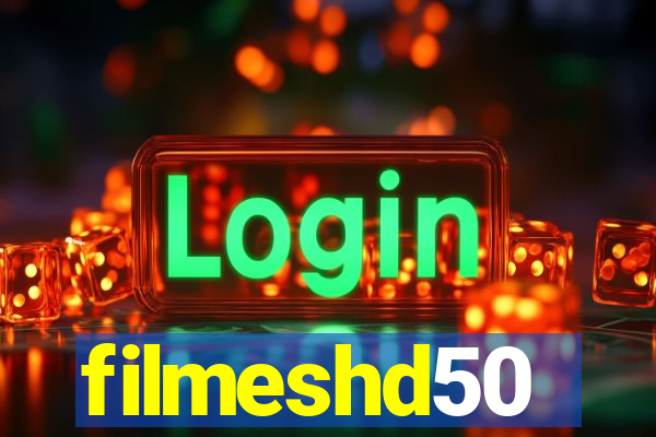 filmeshd50