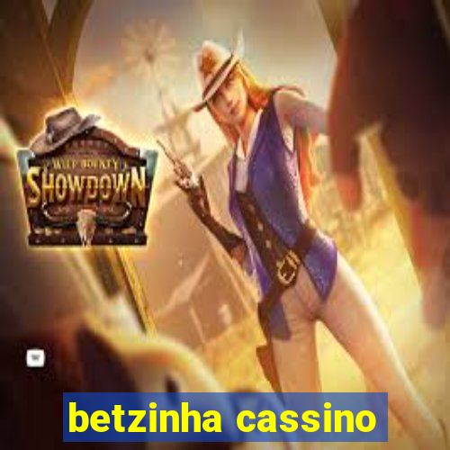 betzinha cassino