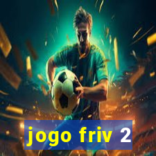 jogo friv 2