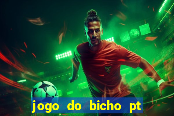 jogo do bicho pt rio 11hs hoje