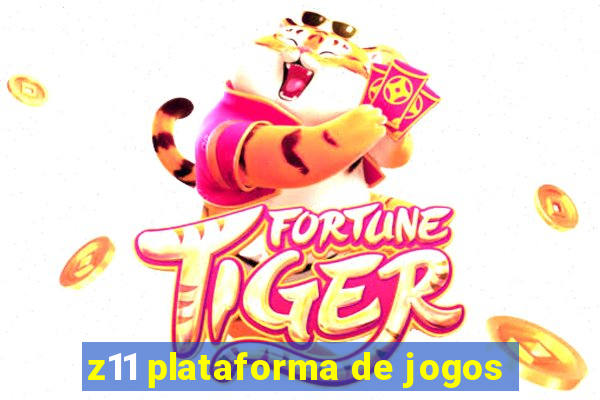 z11 plataforma de jogos