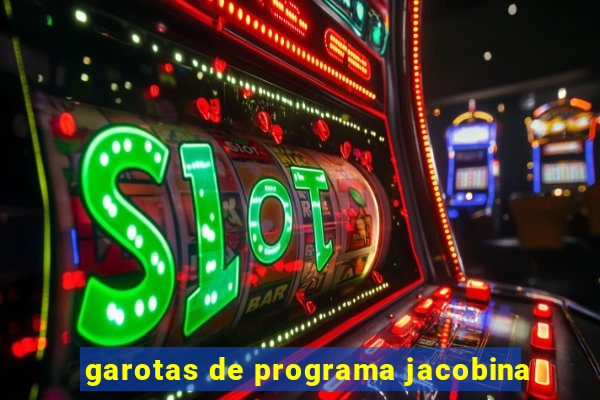 garotas de programa jacobina