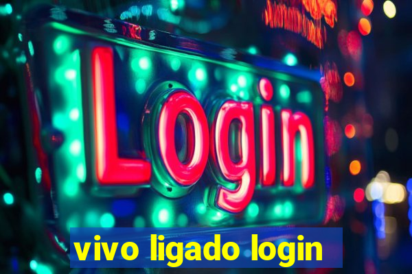 vivo ligado login