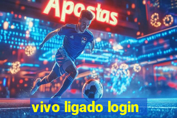 vivo ligado login