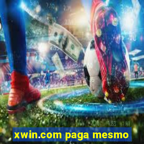 xwin.com paga mesmo