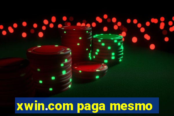 xwin.com paga mesmo