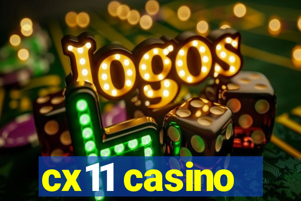 cx11 casino