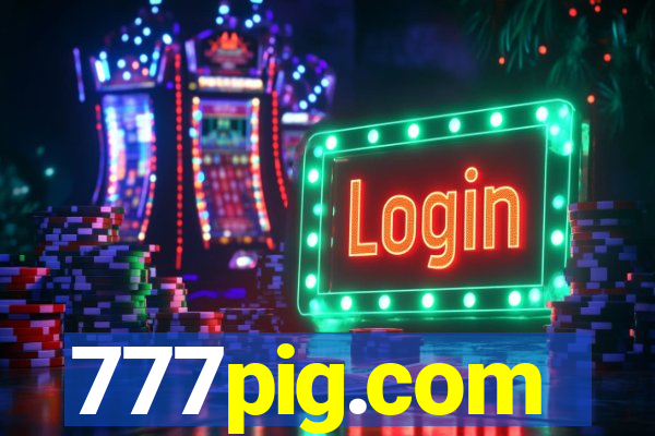 777pig.com