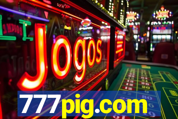 777pig.com