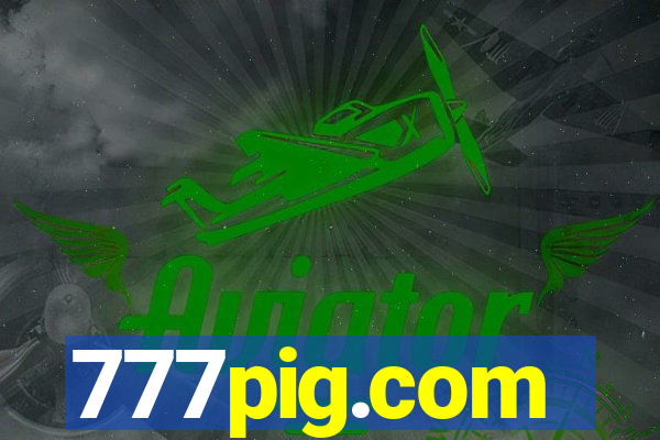 777pig.com