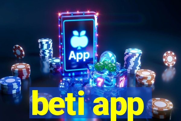 beti app