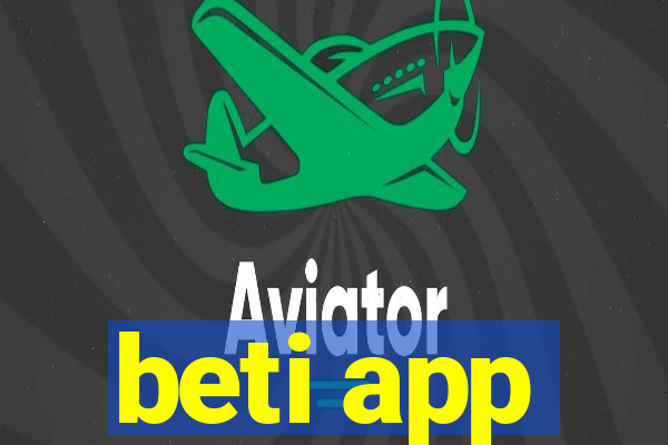 beti app