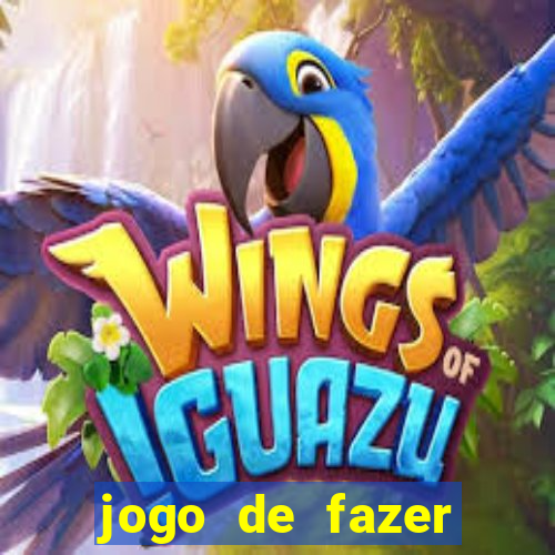 jogo de fazer dinheiro falso