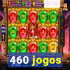 460 jogos