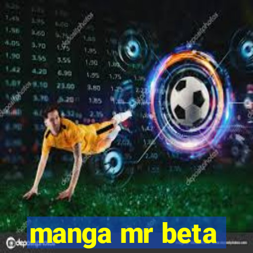 manga mr beta