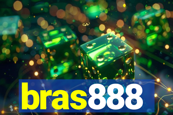 bras888